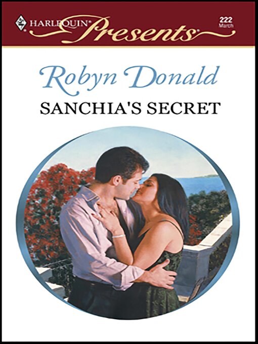 Title details for Sanchia's Secret by Robyn Donald - Available